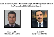 Elektrik İletim ve Dağıtım Şebekelerinde Güç Kalitesi İyileştirme Yöntemleri: “İber Yarımadası Elektrik Kesintisi Örneği”